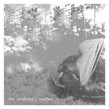 Los Jardines/ Vuelas
