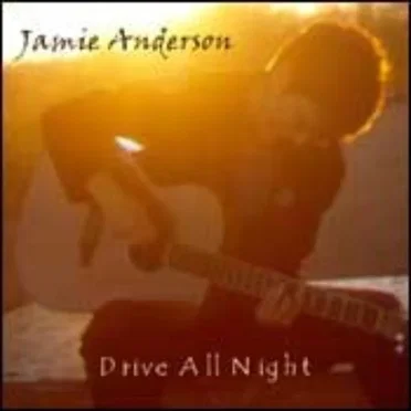 Drive All Night by Jamie Anderson - album cover