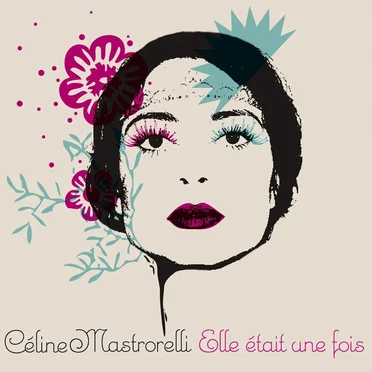 Elle était une fois by Céline Mastrorelli - album cover