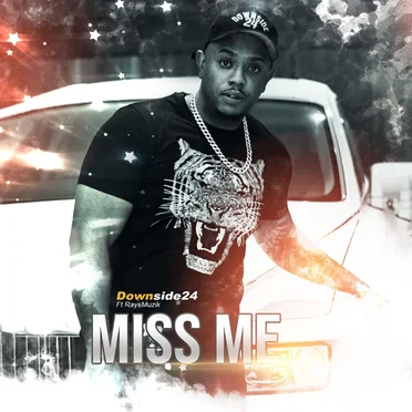 Miss me Ft RaysMuzik by Downside24 - album cover