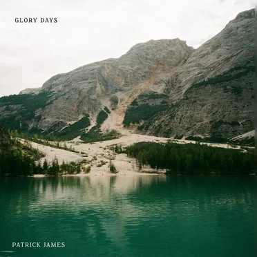 Glory Days by Patrick James - album cover