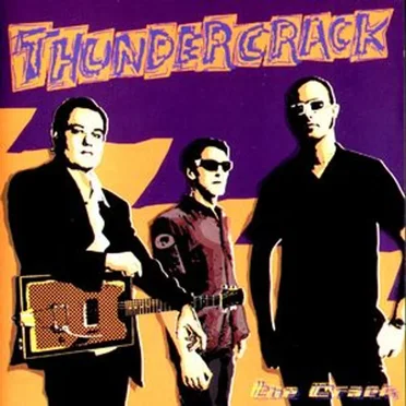 The Crack by Thundercrack - album cover