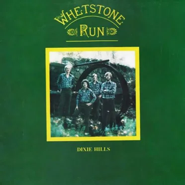 Dixie Hills by Whetstone Run - album cover