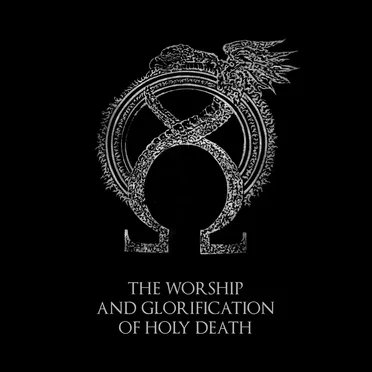 The Worship and Glorification of Holy Death