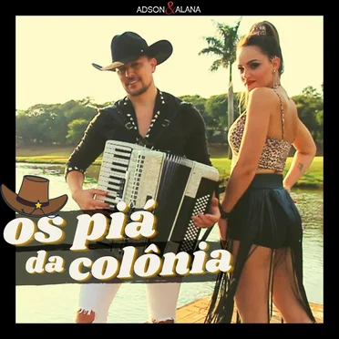 Os piá da colônia by Adson & Alana - album cover