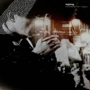 Suitable For Night by Aging - album cover
