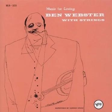 Music for Loving: Ben Webster With Strings