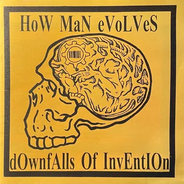 Downfalls Of Invention by How Man Evolves - album cover