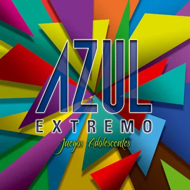 Juegos Adolescentes by Azul Extremo - album cover
