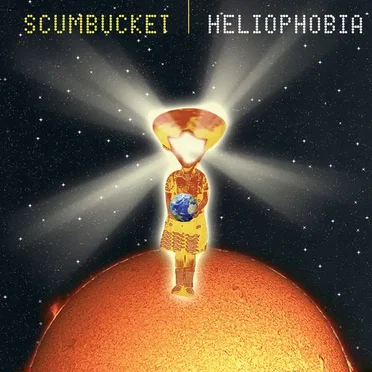 Heliophobia by Scumbucket - album cover