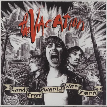 Band from World War Zero by The Vacation - album cover