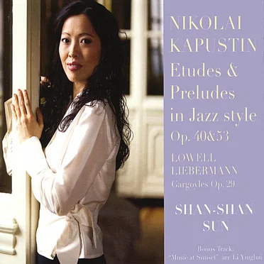 Shan-shan Sun plays Nikolai Kapustin