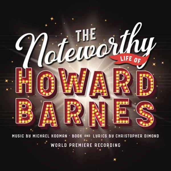 The Noteworthy Life of Howard Barnes