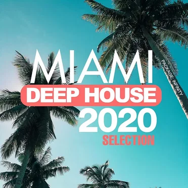Miami Deep House 2020 Selection by Various Artists - album cover