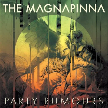 Party Rumours by The Magnapinna - album cover