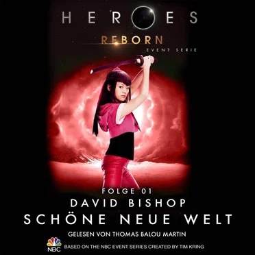Heroes Reborn, Folge 01: Schöne neue Welt by David Bishop - album cover