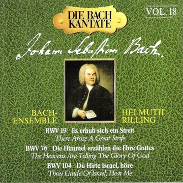 Die Bach-Kantate, Volume 18: BWV 19, 76, 104