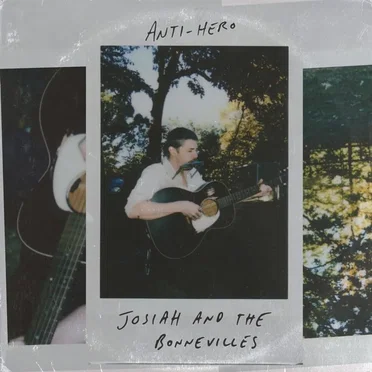 Anti-Hero (country version) by Josiah and the Bonnevilles - album cover