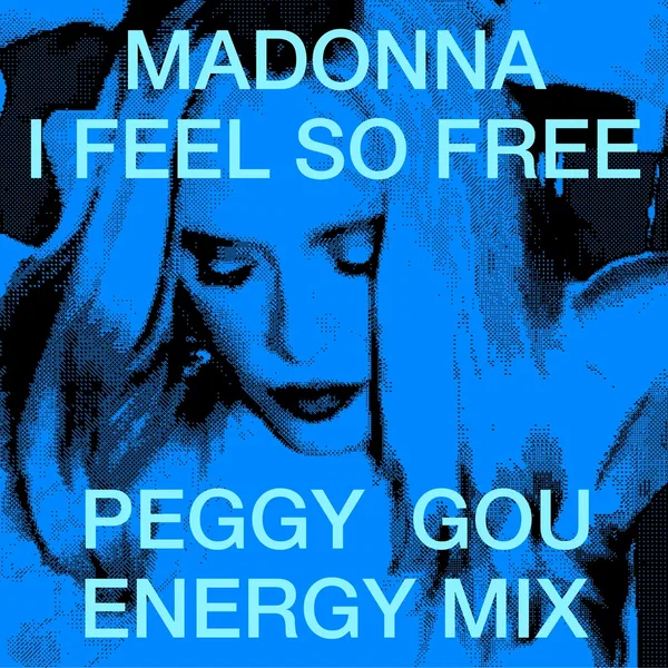 I Feel So Free (Peggy Gou energy mix)