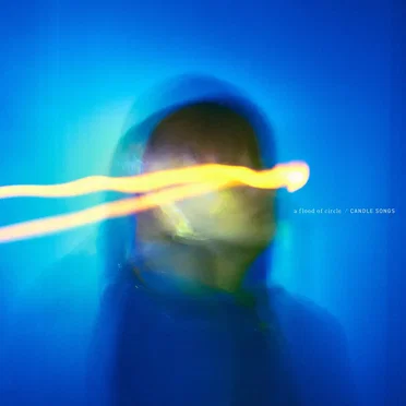 CANDLE SONGS by a flood of circle - album cover