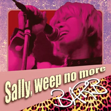 Sally, Weep No More by BARB - album cover