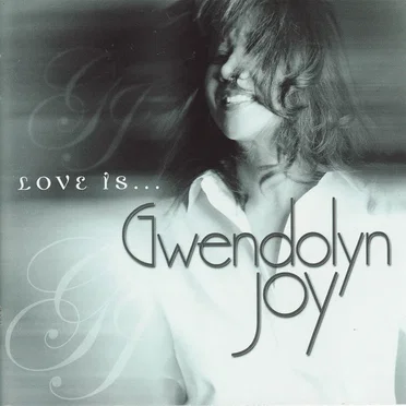 Love Is..... by Gwendolyn Joy - album cover