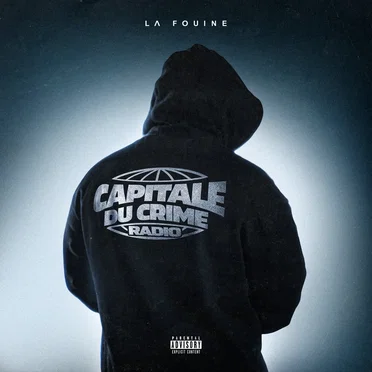 CAPITALE DU CRIME RADIO by La Fouine - album cover