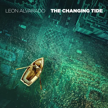 The Changing Tide by Leon Alvarado - album cover