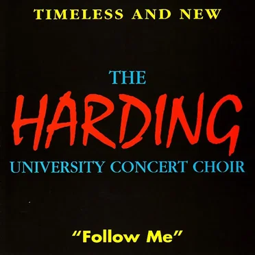 Follow Me by Harding University Concert Choir - album cover