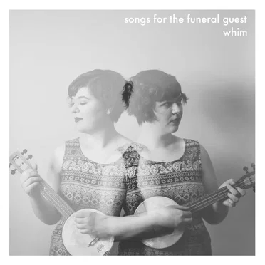 Songs for The Funeral Guest