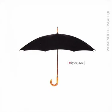 Whatever The Weather