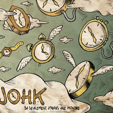 Si seulement j'avais une montre by Johk - album cover