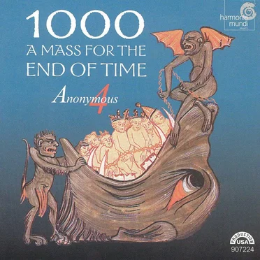 1000: A Mass for the End of Time