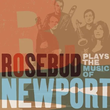 Plays the Music of Newport by Rosebud - album cover