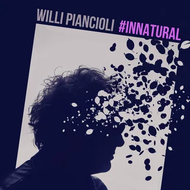 #Innatural by Willi Piancioli - album cover