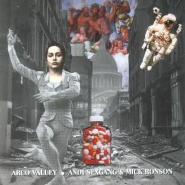 Arco Valley by Andi Sex Gang - album cover