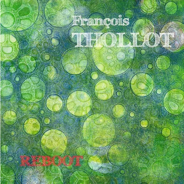 Reboot by François Thollot - album cover