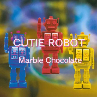 CUTIE ROBOT by Marble Chocolate - album cover