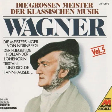 Masters of Classical Music, Vol. 5: Wagner