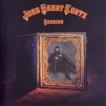 Reunion by John Henry Kurtz - album cover