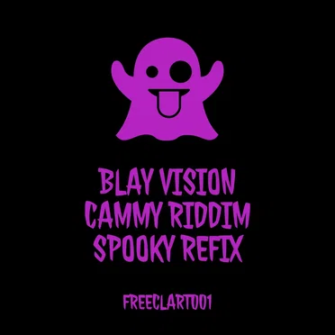 Cammy Riddim (Spooky Refix)