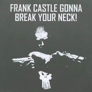 Join the Frank Castle's Army! by Frank Castle Gonna Break Your Neck! - album cover