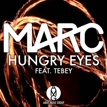 Hungry Eyes by MARC - album cover