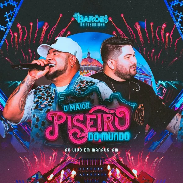 O Maior Piseiro do Mundo (Ao Vivo)