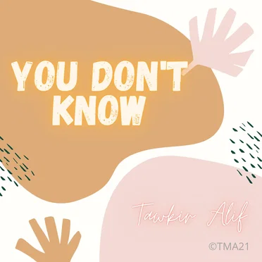 You Don't Know by Tawkir Alif - album cover