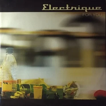 For You by Electrique - album cover