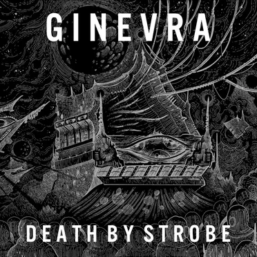 Death by Strobe by Ginevra - album cover