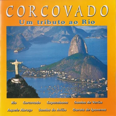 Corcovado - Um tributo ao Rio by Various Artists - album cover
