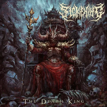 The Death King by Sickening - album cover