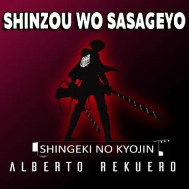 Shinzou wo Sasageyo (From "Shingeki no Kyojin") [Cover]